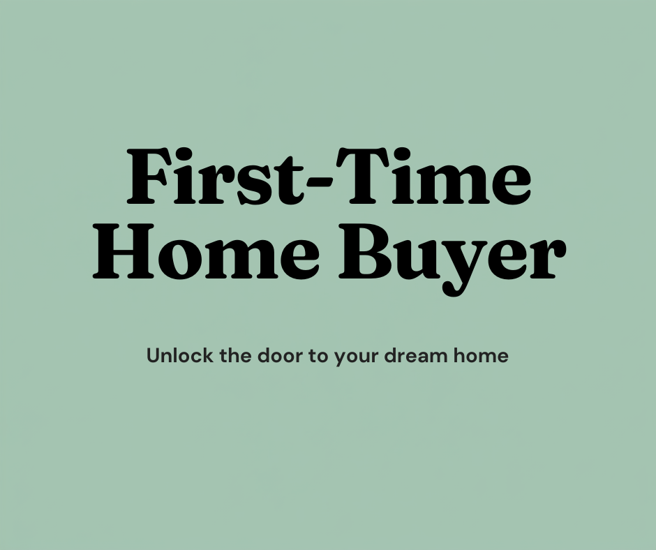 First-Time Home Buyer